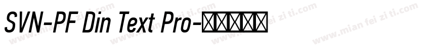 SVN-PF Din Text Pro字体转换